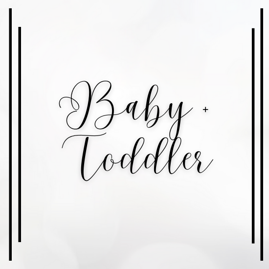 Baby + Toddlers