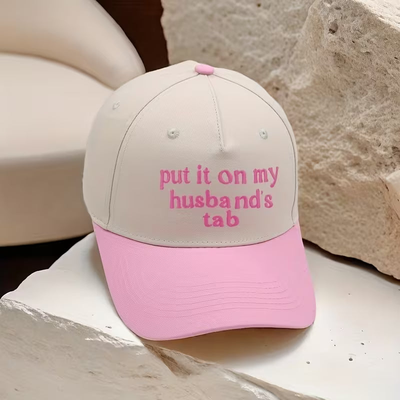 Put it on my Husbands Tab | Embroidered Hat