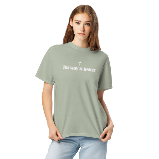 His Way Is Better • Christian Graphic Tee