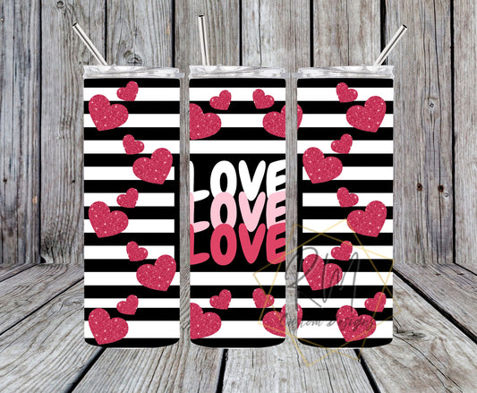Love Tumbler, Valentine’s Day Tumbler, Pink Heart Tumbler, Black and White Stripe Tumbler, 20 oz Tumbler